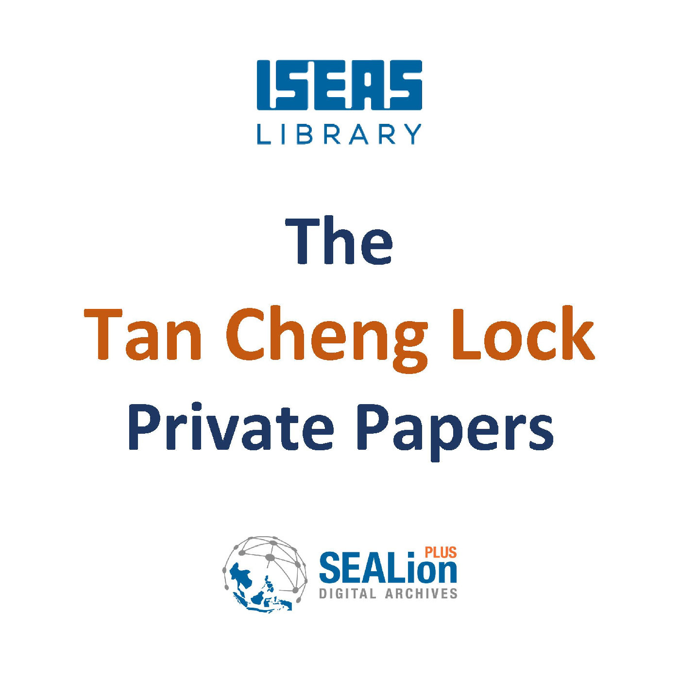 The Tan Cheng Lock Private Papers