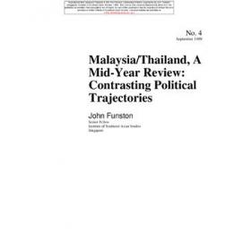TRS99_04 - Malaysia/Thailand, a mid-year review : contrasting political trajectories