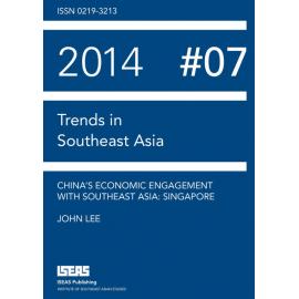 TRS14_07 - China's economic engagement with Southeast Asia : Singapore