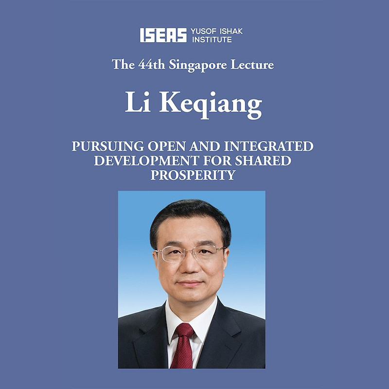 2018/02 - Pursuing Open and Integrated Development for Shared Prosperity (44th Singapore Lecture)