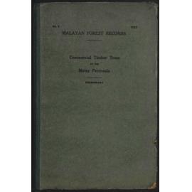 Commercial timber trees of the Malay Peninsula 