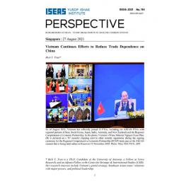 2021/114 - Vietnam continues efforts to reduce trade dependence on China