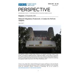 2021/128 - Malaysia's regulatory framework : a catalyst for fintech adoption