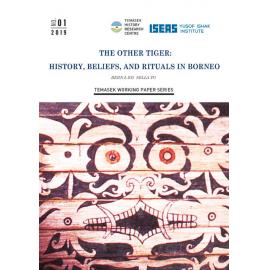 TWPS 2019/1 - The Other Tiger: History, Beliefs, and Rituals in Borneo by Bernard Sellato