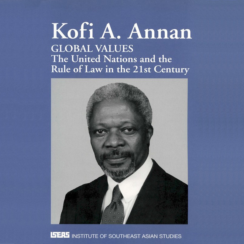 2000/01 - Global Values: The United Nations and the Rule (18th Singapore Lecture)