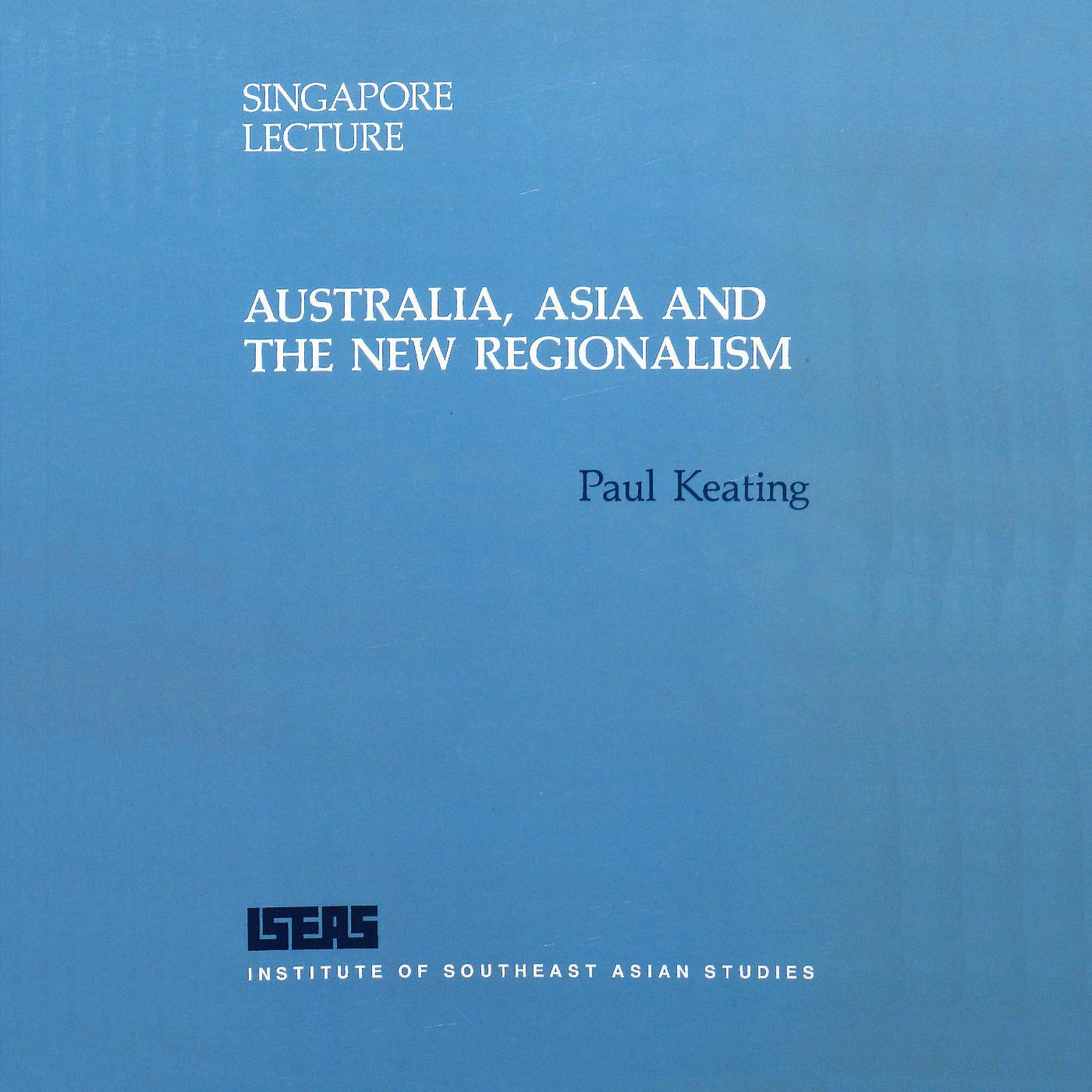 1996/01 - Australia, Asia and the New Regionalism (14th Singapore Lecture)