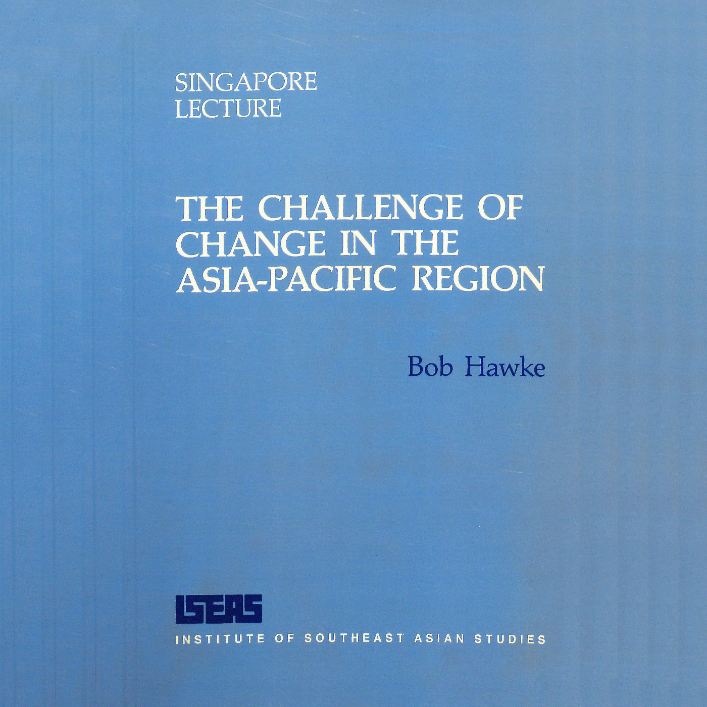8th Singapore Lecture: The challenge of change in the Asia-Pacific region Part 1 of 2