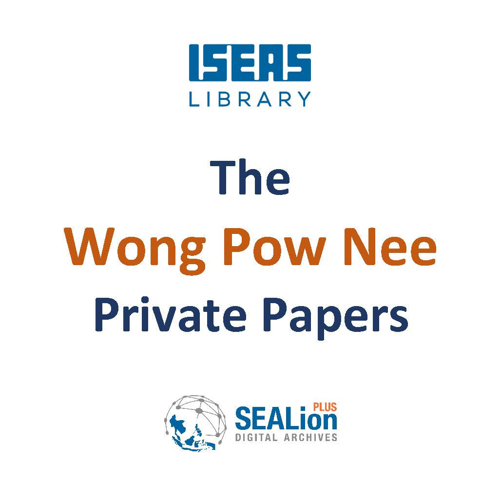 The Wong Pow Nee Private Papers