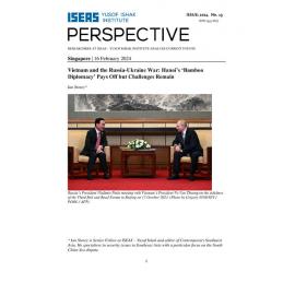 2024/013 - Vietnam and the Russia-Ukraine war: Hanoi’s ‘bamboo diplomacy’ pays off but challenges remain