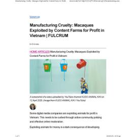 2025/132 - Manufacturing Cruelty: Macaques Exploited by Content Farms for Profit in Vietnam