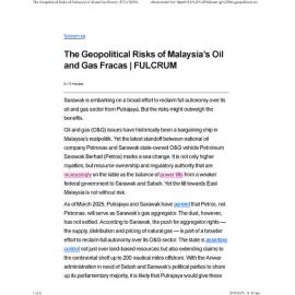 2025/135 - The Geopolitical Risks of Malaysia’s Oil and Gas Fracas