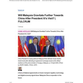 2025/157 - Will Malaysia Gravitate Further Towards China After President Xi’s Visit?