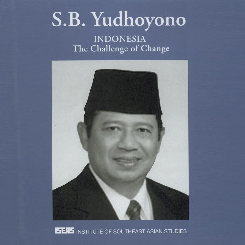 2005/01 - Indonesia: the challenge of change (25th Singapore Lecture)