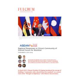 2024/17 - ASEANFocus+ - Regional Responses to China’s Community of Shared Future for Mankind