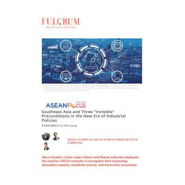 2024/18 - ASEANFocus+ - Southeast Asia and Three “Invisible” Preconditions in the New Era of Industrial Policies