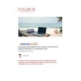 2024/22 - ASEANFocus+ - Everyone Everywhere All at Once: The Rise of Digital Nomads in Southeast Asia