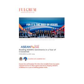 2025/24 - ASEANFocus+ - Reading ASEAN’s Sentiments in a Year of Crosswinds