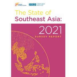 The State of Southeast Asia: 2021 Survey Report