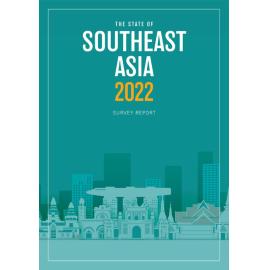 The State of Southeast Asia: 2022 Survey Report