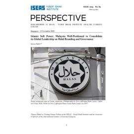 2025/089 - Islamic soft power: Malaysia well-positioned to consolidate its global leadership on halal branding and governance