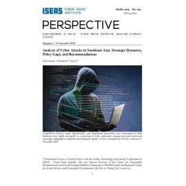 2025/104 - Analysis of cyber attacks in Southeast Asia: strategic dynamics, policy gaps, and recommendations