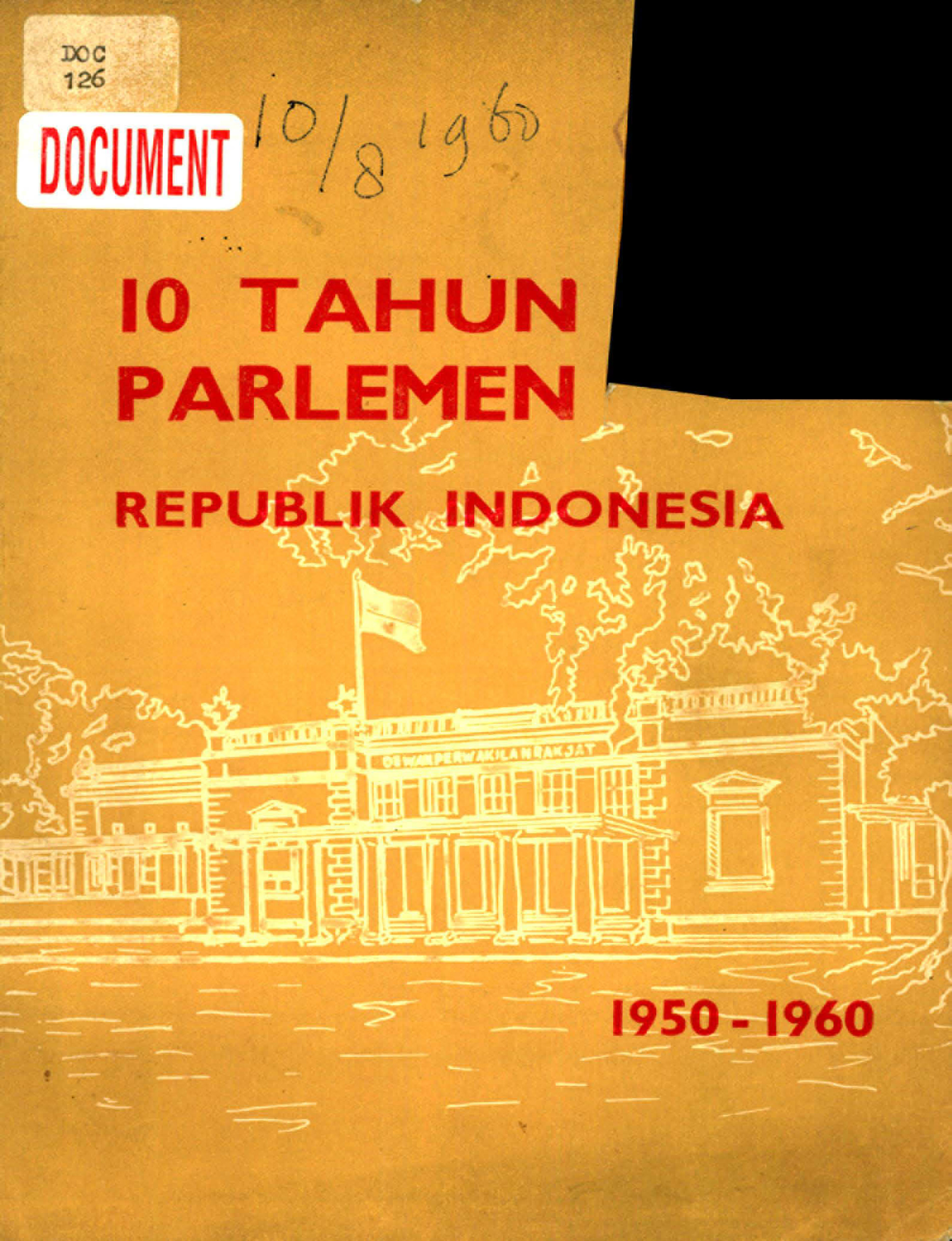 10 tahun Parlemen Republik Indonesia, 1950-1960.
